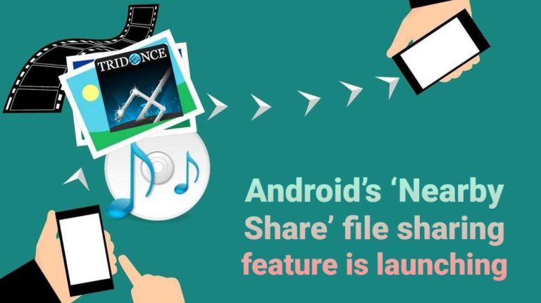 Android’s ‘Nearby Share’ file sharing feature is launching