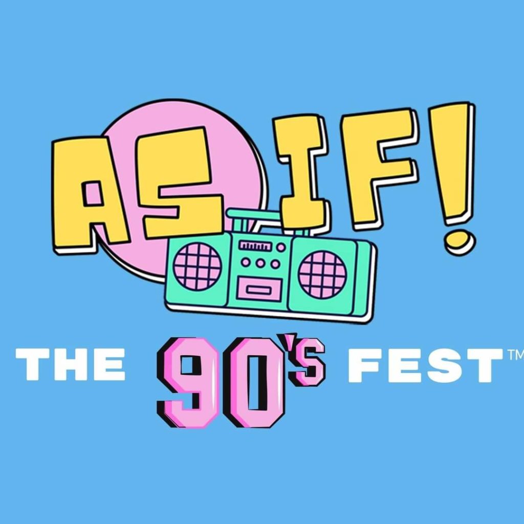 AS IF! The 90s Fest™, the raddest event in Northeast Florida
