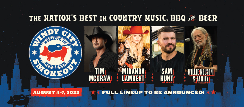 The Windy City Smokeout - BBQ & Country Music Festival - Chicago