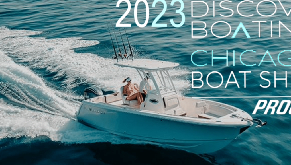 2023 Discover Boating Chicago Boat Show The 2023 Chicago Boat Show is ready to welcome boating enthusiasts