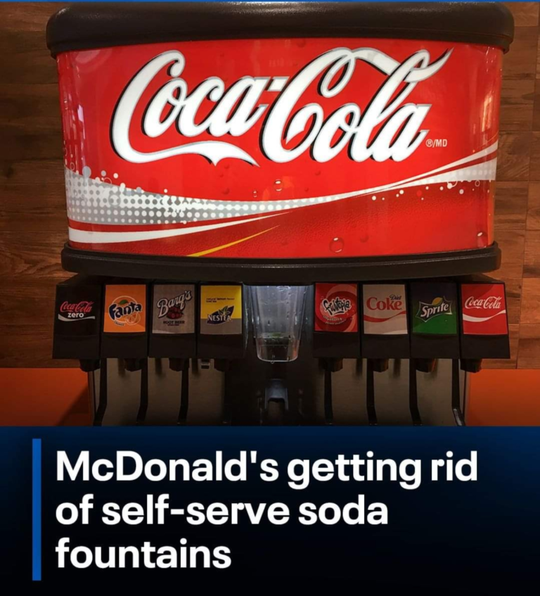 Mcdonald’s removing Self-Serve Soft Drinks
