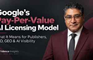 Google’s Pay-Per-Value AI Licensing Model Could Reshape Search and Publisher Revenue News