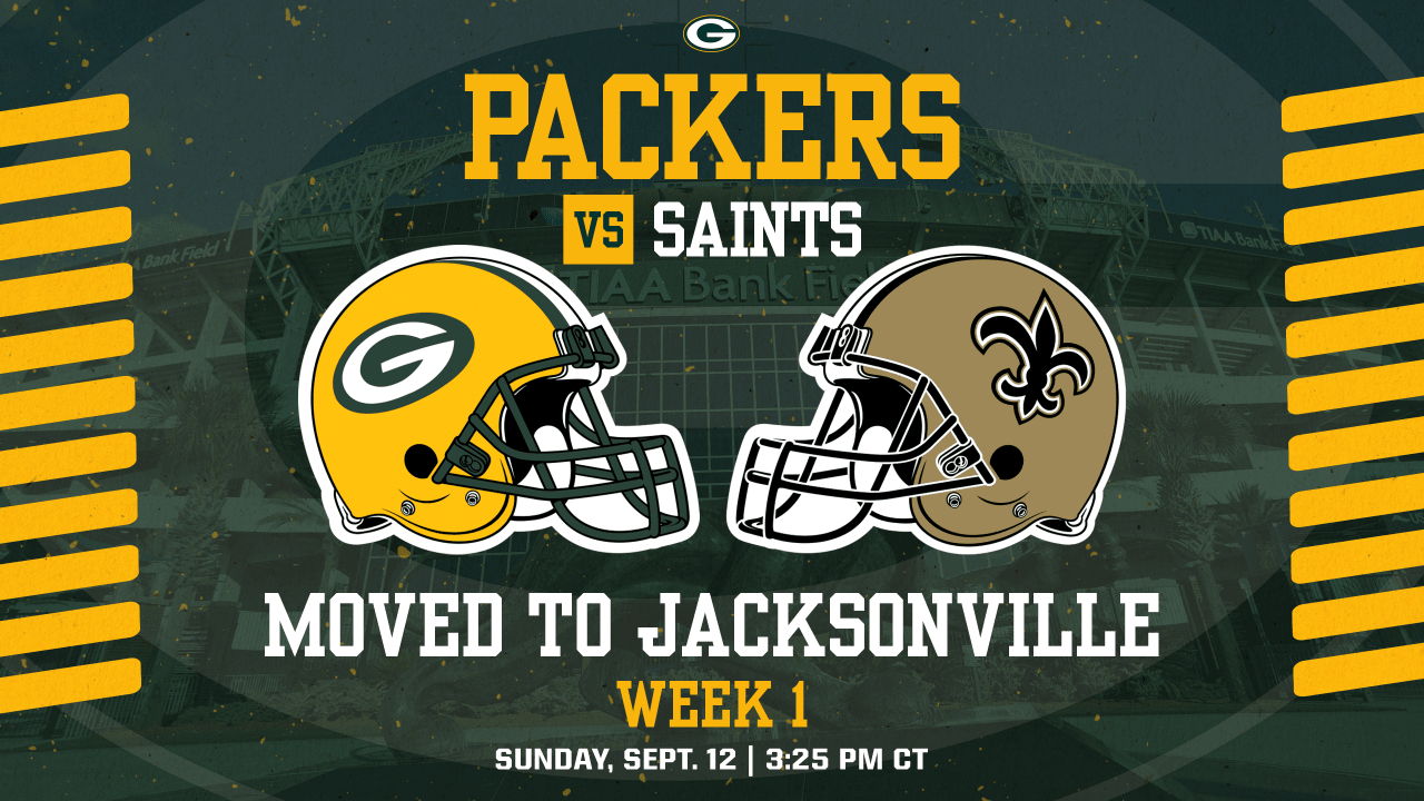 7971Saints and the Packers move their season opener to Jacksonville TIAA Bank Field.
